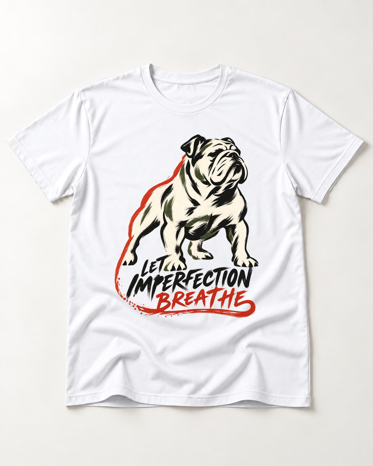Let Imperfection Breathe English Bulldog T-Shirt in White, flat lay product photo