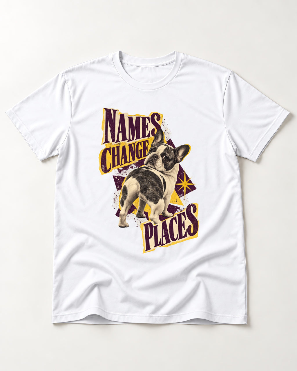 Frenchie Names Change Places Purple Poster Graphic T-Shirt in White, flat lay product photo