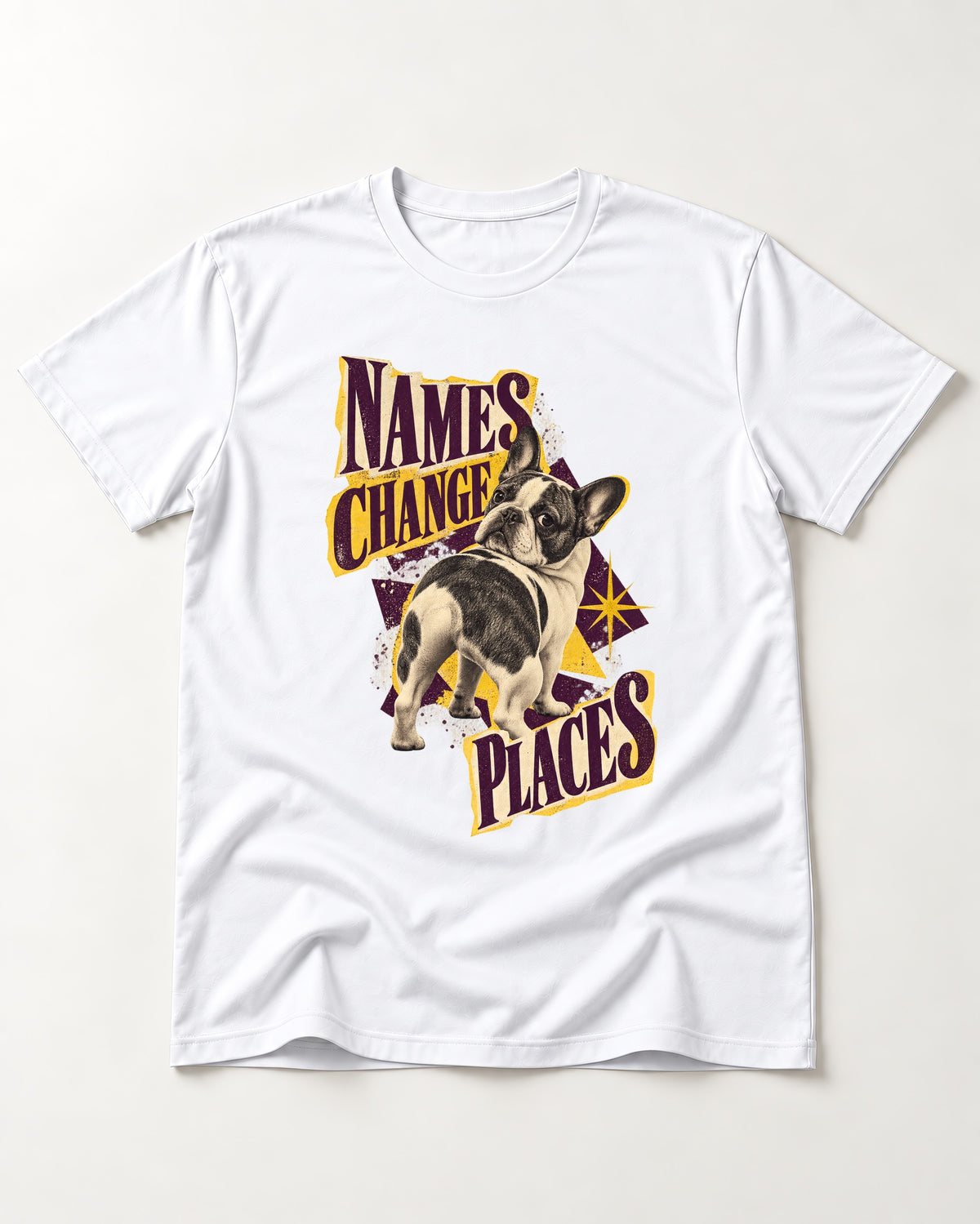 Frenchie Names Change Places Purple Poster Graphic T-Shirt in White, flat lay product photo