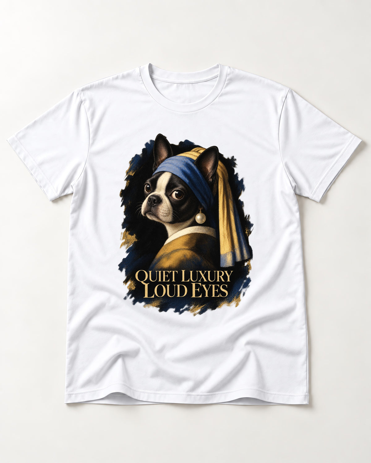 Quiet Luxury Loud Eyes Boston Terrier Pearl Portrait T-Shirt in White, flat lay product photo