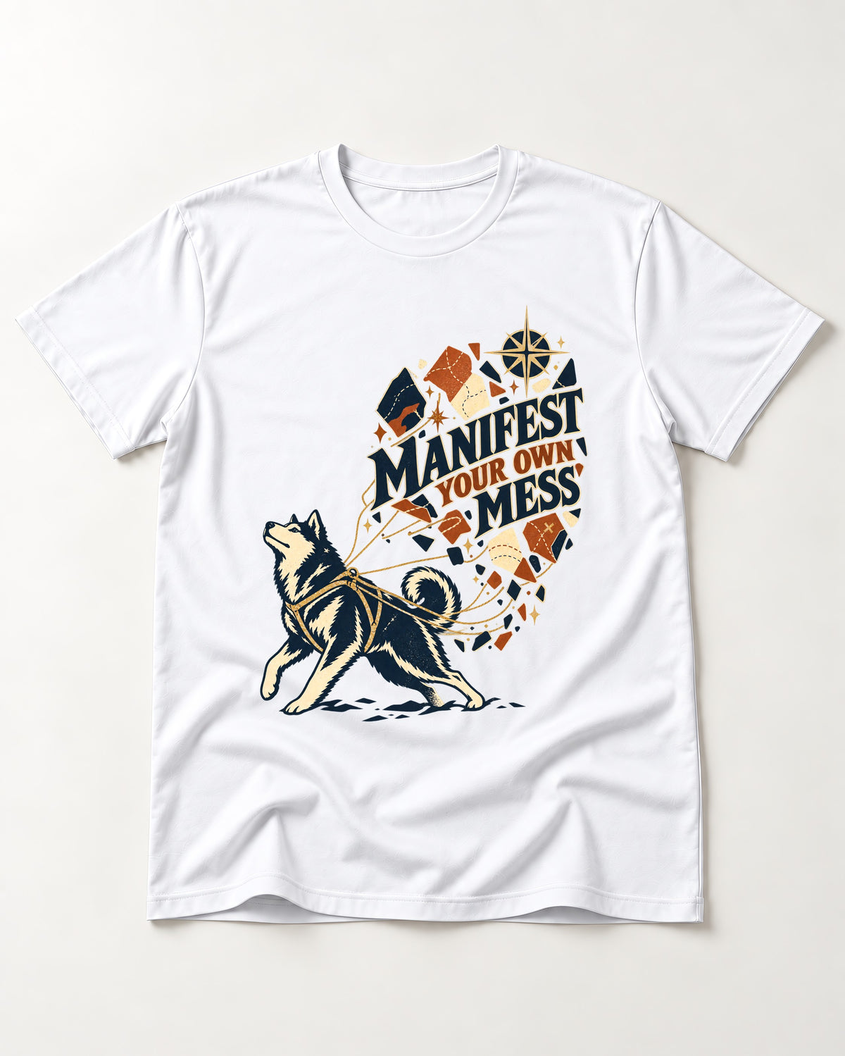 Husky Manifest Your Own Mess T-Shirt in White, flat lay product photo