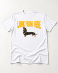 Dachshund Look From Here T-Shirt in White, flat lay product photo