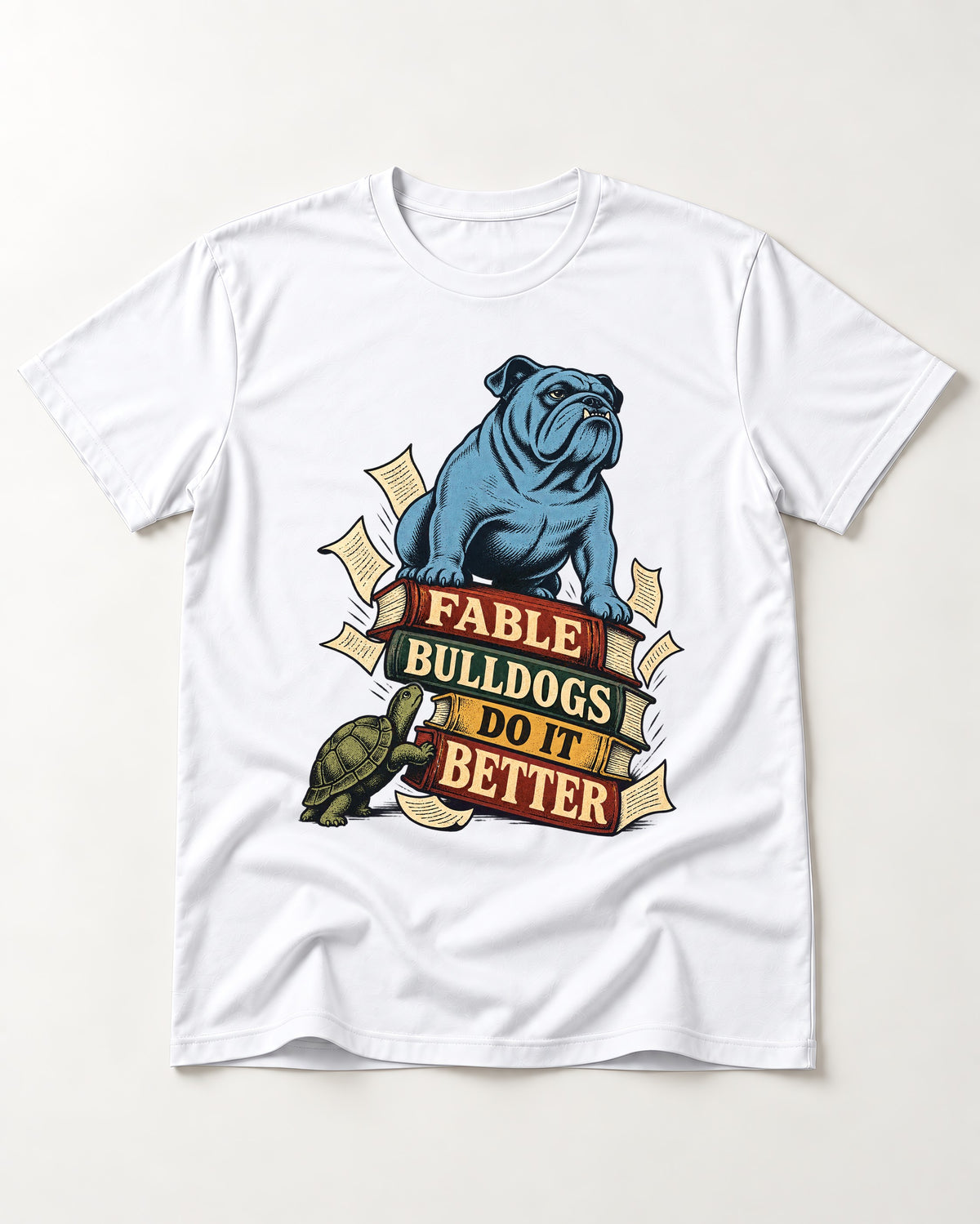 English Bulldog Does It Better T-Shirt in White, flat lay product photo