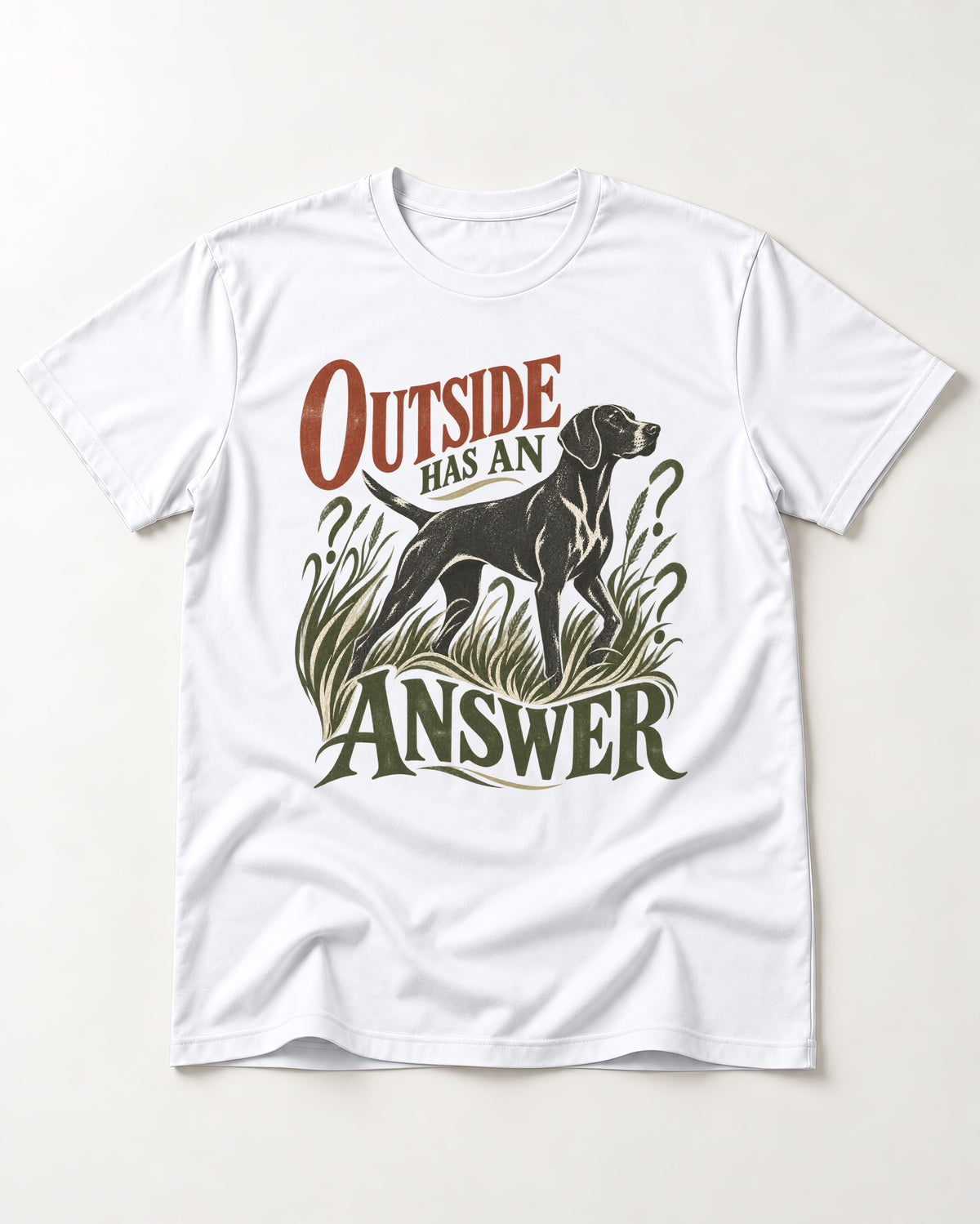 Outside Has an Answer German Shorthaired Pointer T-Shirt in White, flat lay product photo