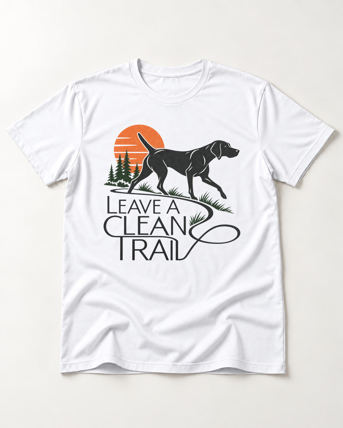 Leave a Clean Trail German Shorthaired Pointer T-Shirt in White, flat lay product photo