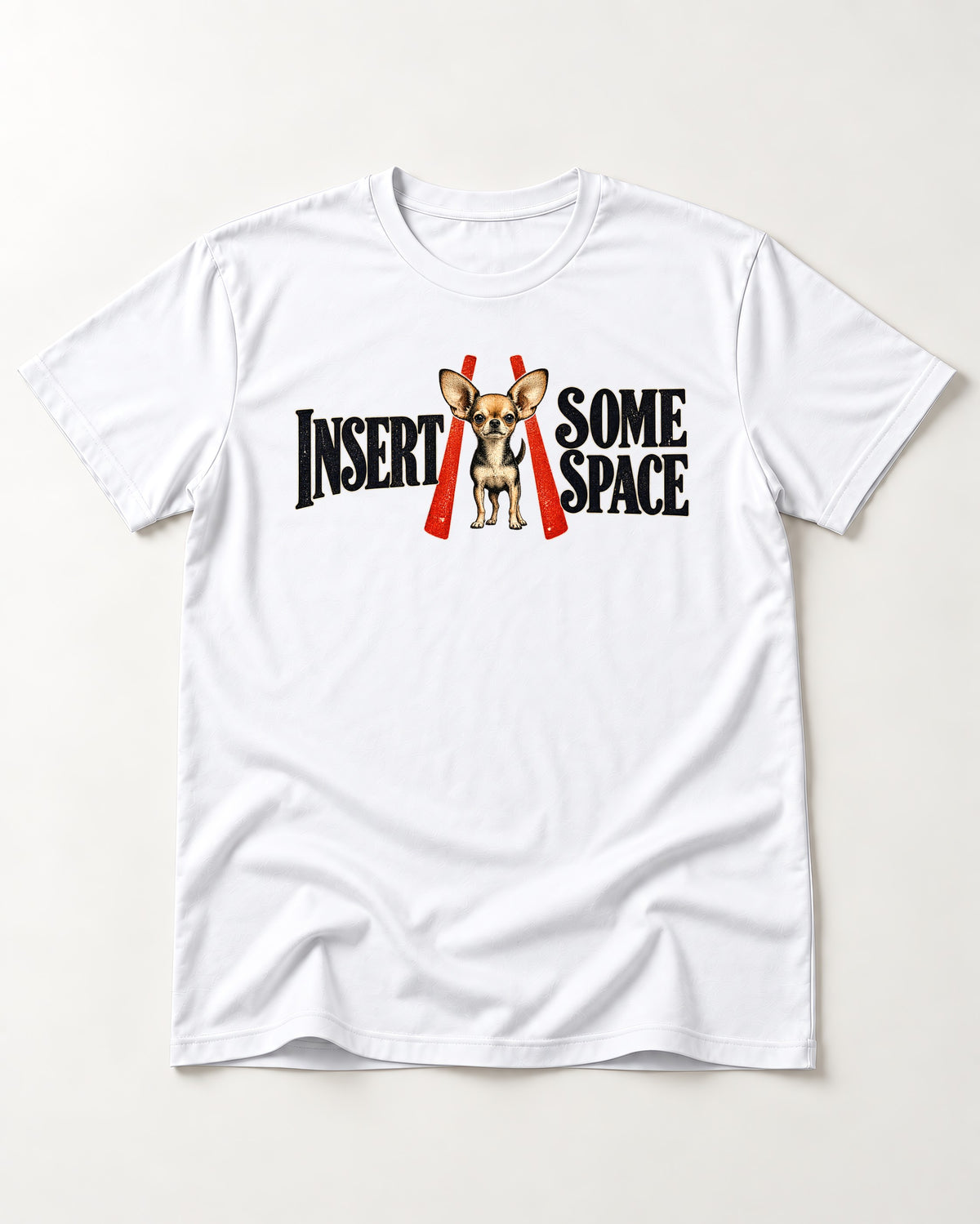 Insert Some Chihuahua Space T-Shirt in White, flat lay product photo
