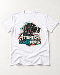 German Shorthaired Pointer Attention Is a Superpower T-Shirt in White, flat lay product photo