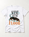 Dachshund Scent Has the Floor T-Shirt in White, flat lay product photo