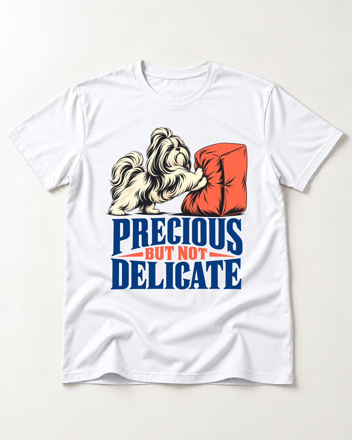 Precious but Not Delicate Shih Tzu T-Shirt in White, flat lay product photo