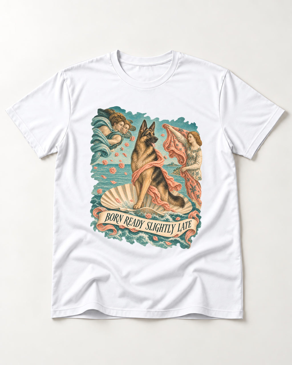 German Shepherd Dog Born Ready Slightly Late Venus Graphic T-Shirt in White, flat lay product photo