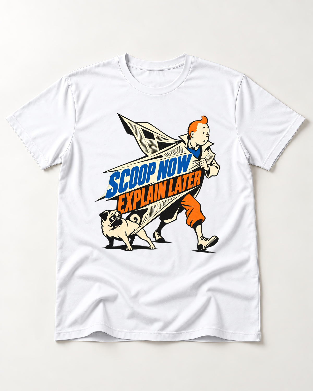 Pug Scoop Now Explain Later T-Shirt in White, flat lay product photo