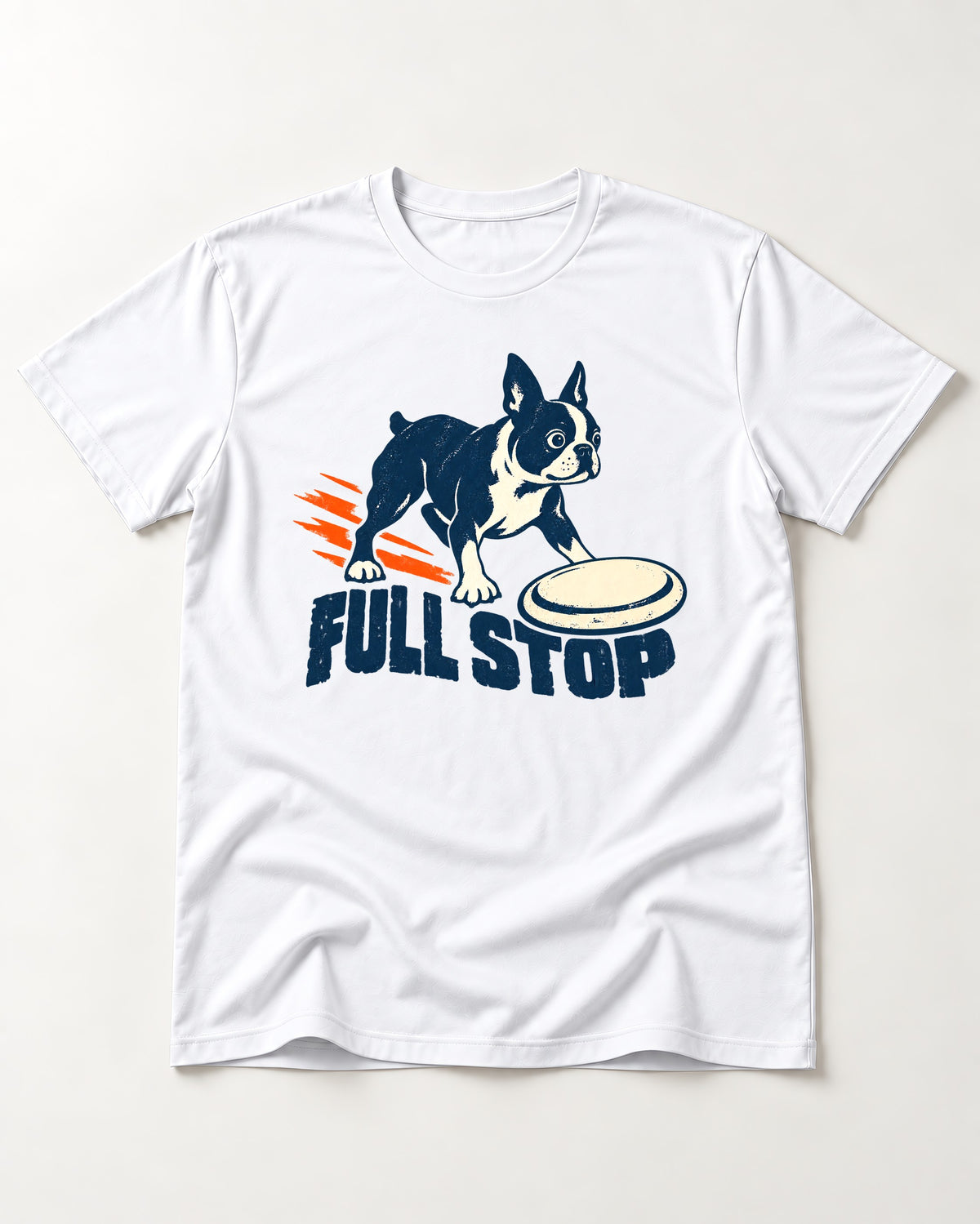Boston Terrier Full Stop T-Shirt in White, flat lay product photo