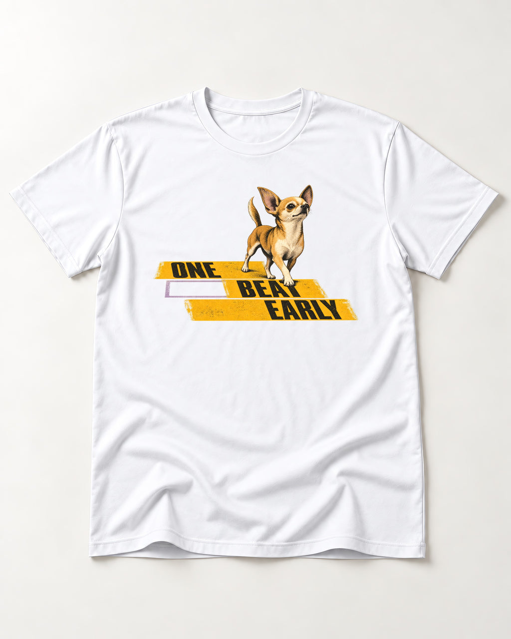 One Beat Early Chihuahua T-Shirt in White, flat lay product photo