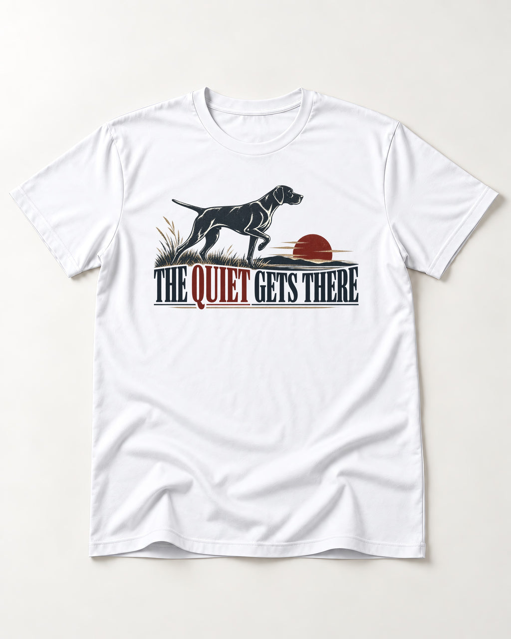 The Quiet Gets There German Shorthaired Pointer T-Shirt in White, flat lay product photo