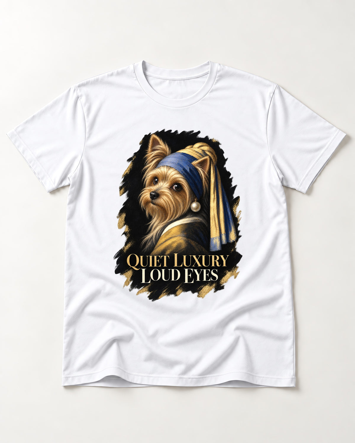 Yorkshire Terrier Quiet Luxury Loud Eyes Pearl Portrait Graphic T-Shirt in White, flat lay product photo