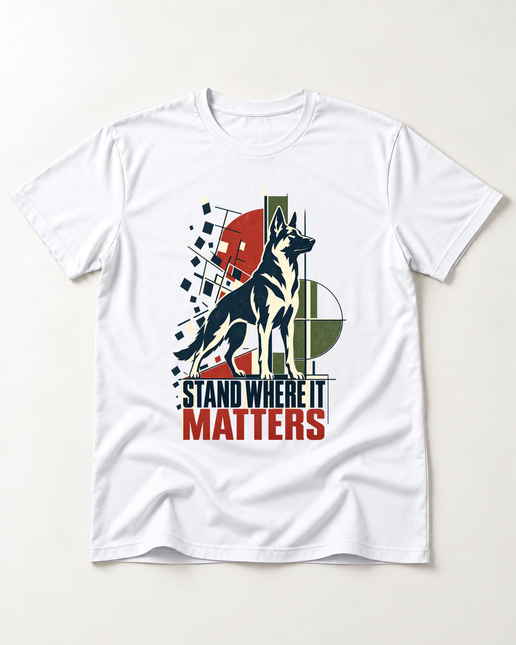 Stand Where It Matters German Shepherd Dog T-Shirt in White, flat lay product photo