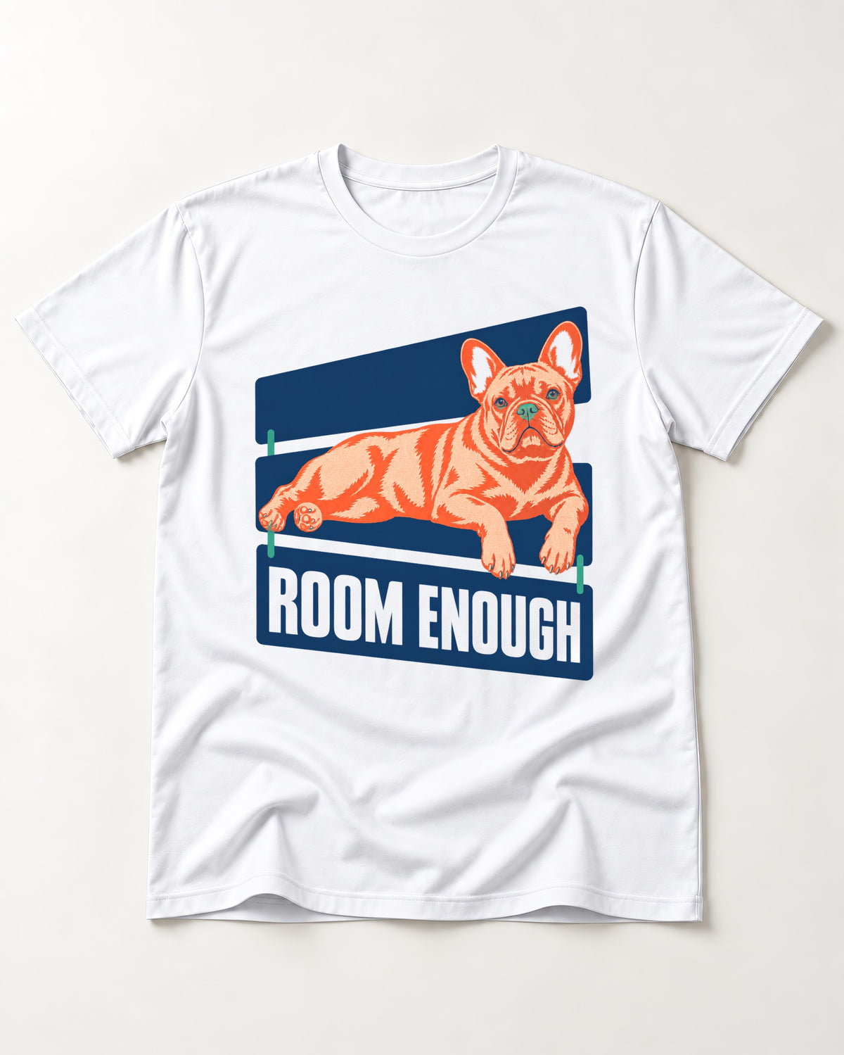 Room Enough for Frenchie T-Shirt in White, flat lay product photo