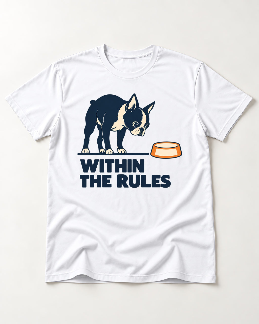 Within the Rules Boston Terrier T-Shirt in White, flat lay product photo