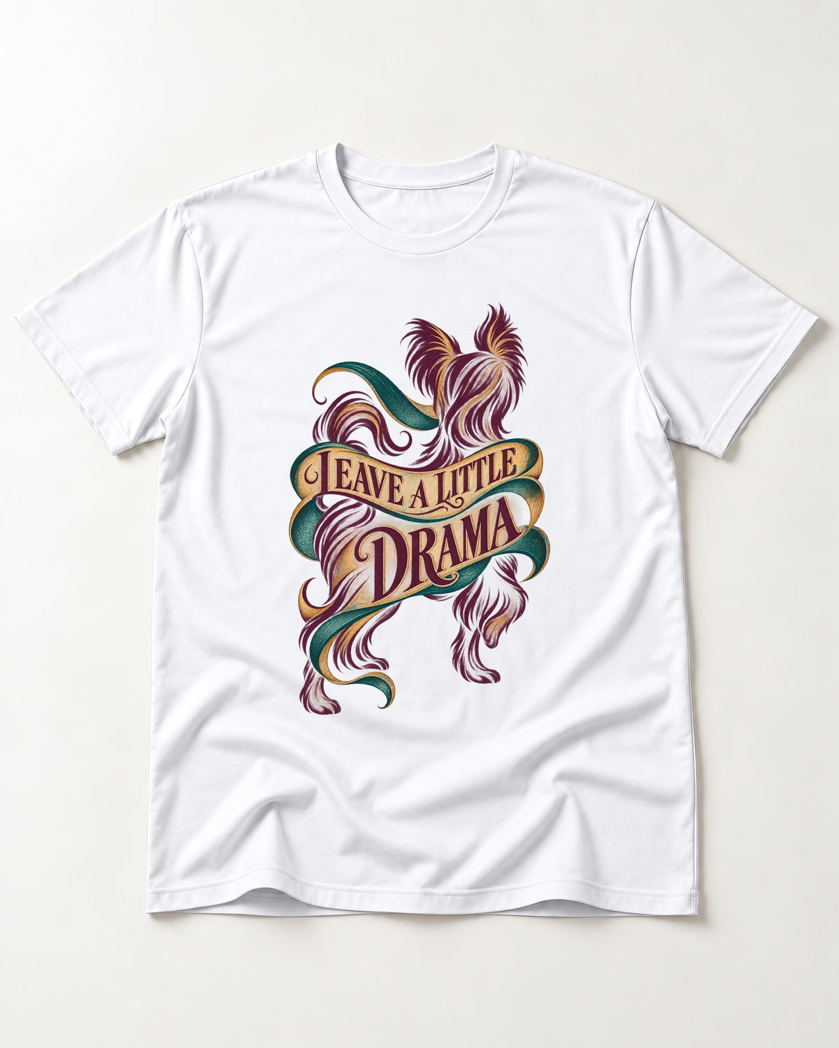 Leave a Little Drama Yorkshire Terrier T-Shirt in White, flat lay product photo