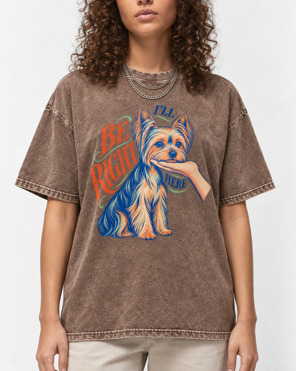 Yorkshire Terrier I'll Be Right Here Washed Tee in Coffee, worn by a model, front view