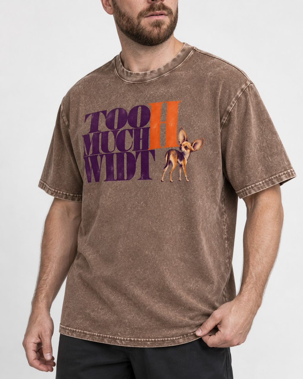 Too Much Width Chihuahua Washed Tee in Coffee, worn by a model, front view