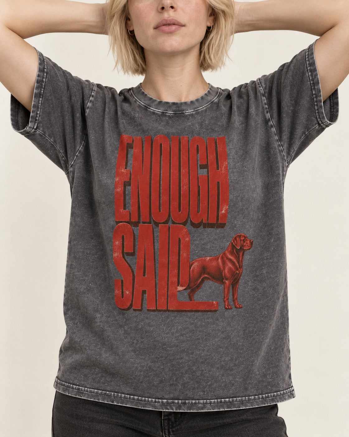 Labrador Retriever Enough Said Standing Typography Graphic Washed Tee in Gray, worn by a model, front view