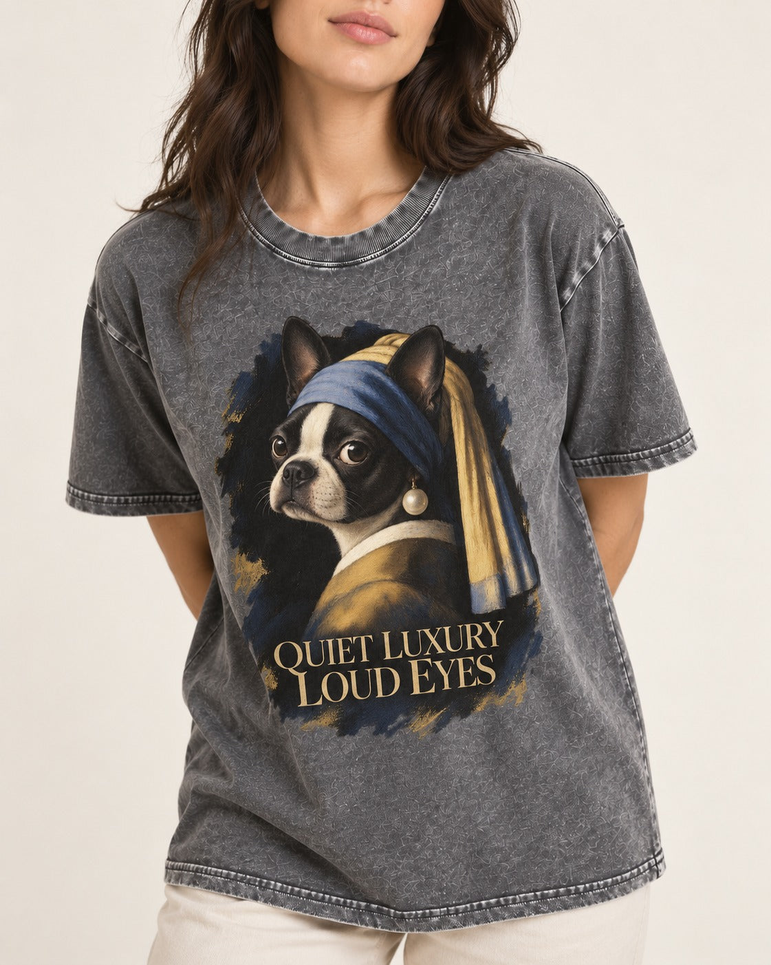 Quiet Luxury Loud Eyes Boston Terrier Pearl Portrait Washed Tee in Gray, worn by a model, front view