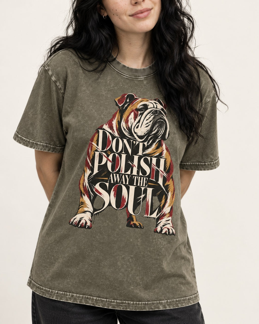 English Bulldog Don't Polish Away the Soul Typography Graphic Washed Tee in Army Green, worn by a model, front view