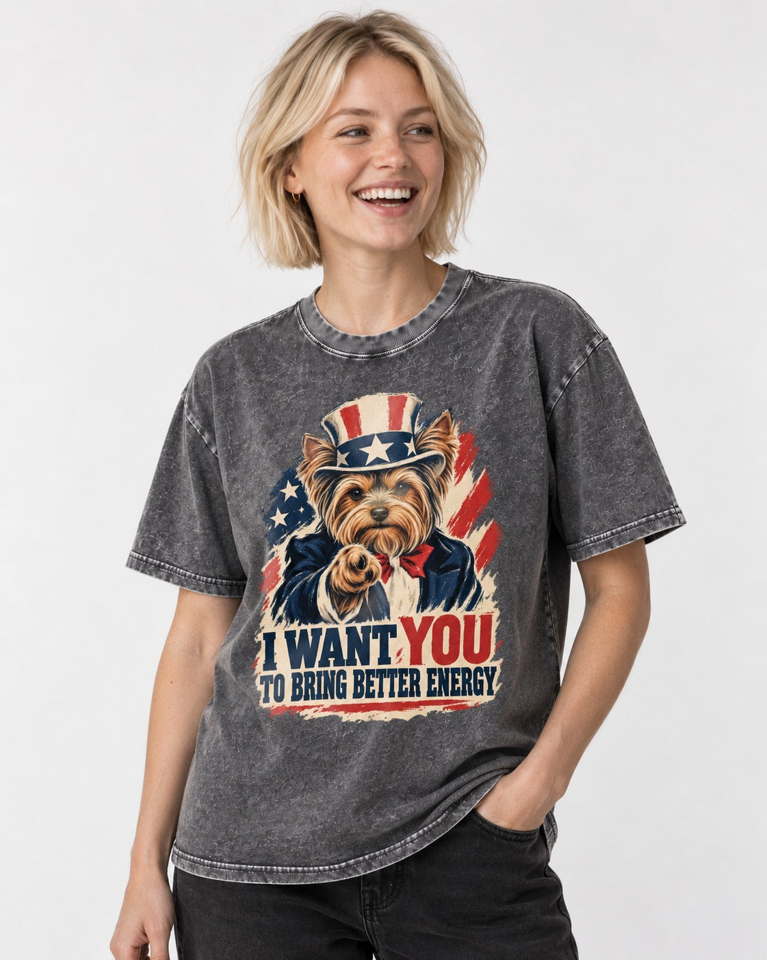 Yorkshire Terrier I Want You to Bring Better Energy Recruitment Poster Graphic Washed Tee in Gray, worn by a model