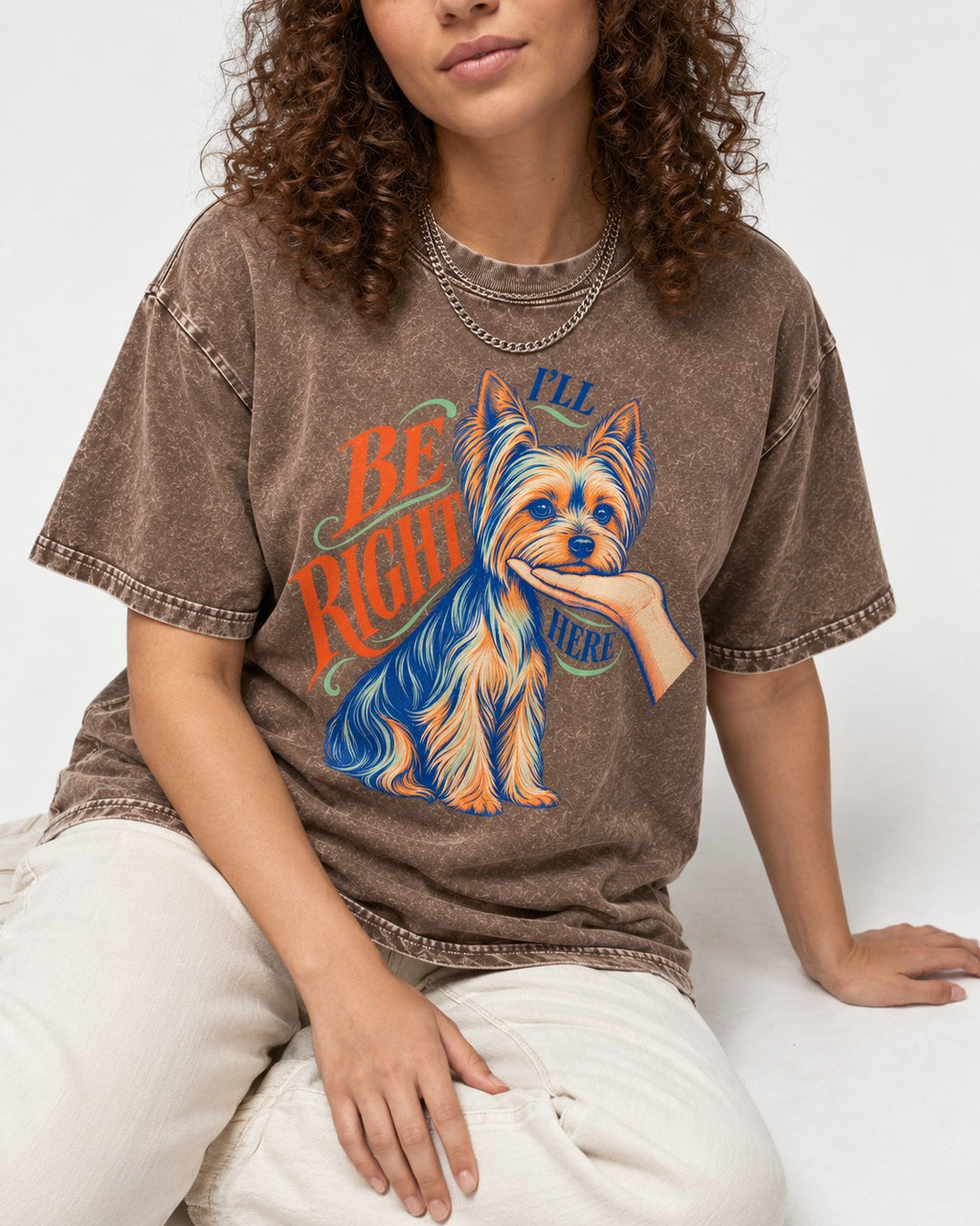 Yorkshire Terrier I'll Be Right Here Washed Tee in Coffee, worn by a seated model