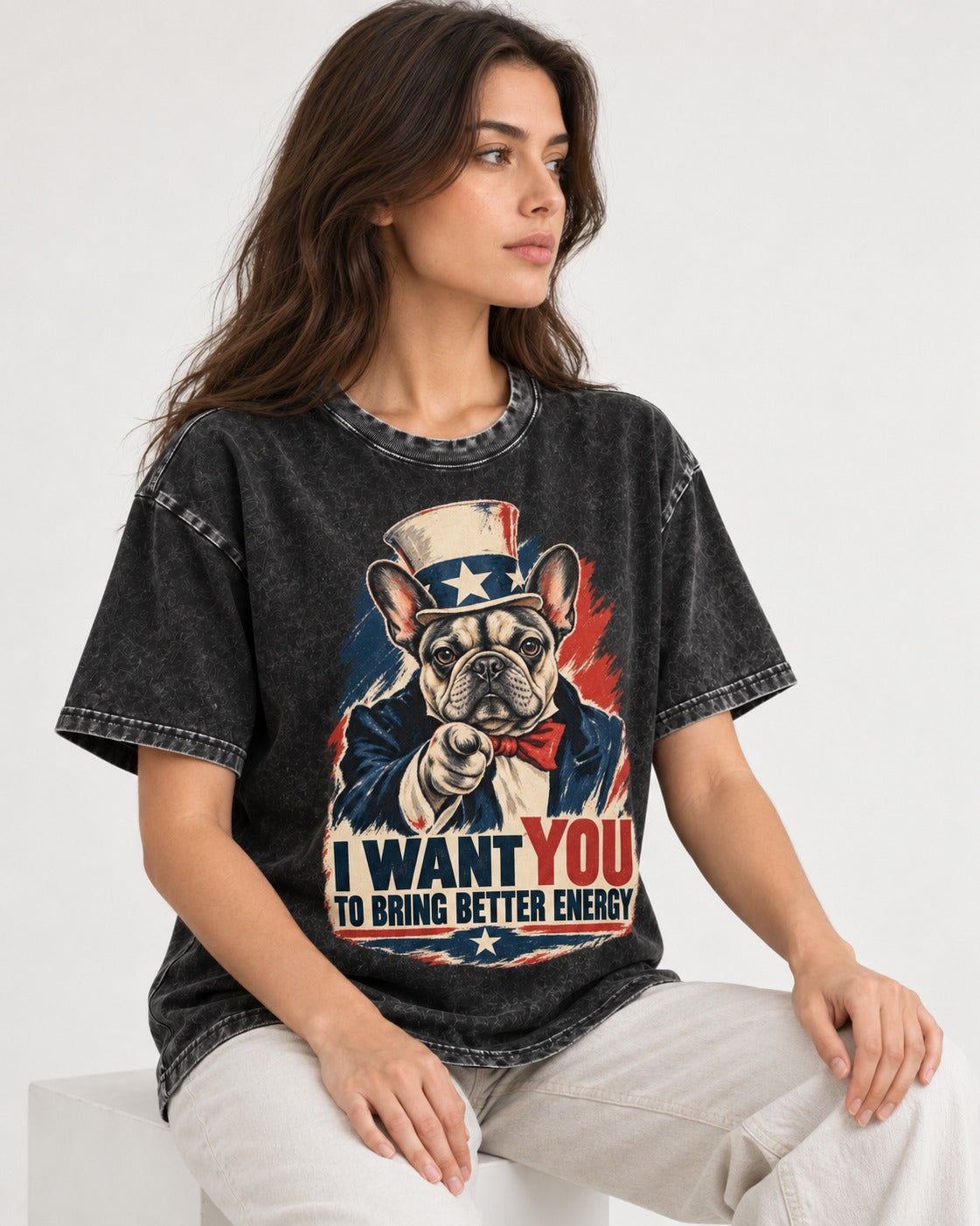 Frenchie I Want You to Bring Better Energy Recruitment Poster Graphic Washed Tee in Black, worn by a seated model
