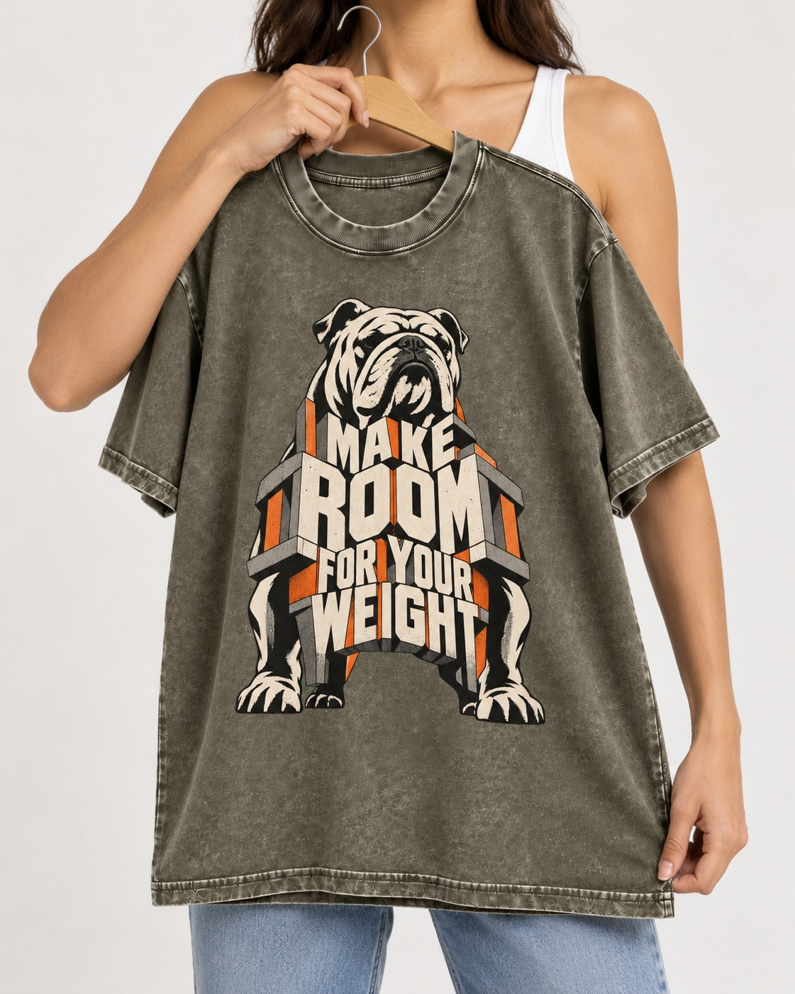 English Bulldog Make Room for Your Weight Dimensional Typography Washed Tee in Army Green, held up on a hanger