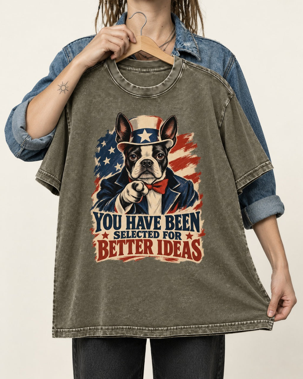 You Have Been Selected for Better Ideas Boston Terrier Washed Tee in Army Green, held up on a hanger