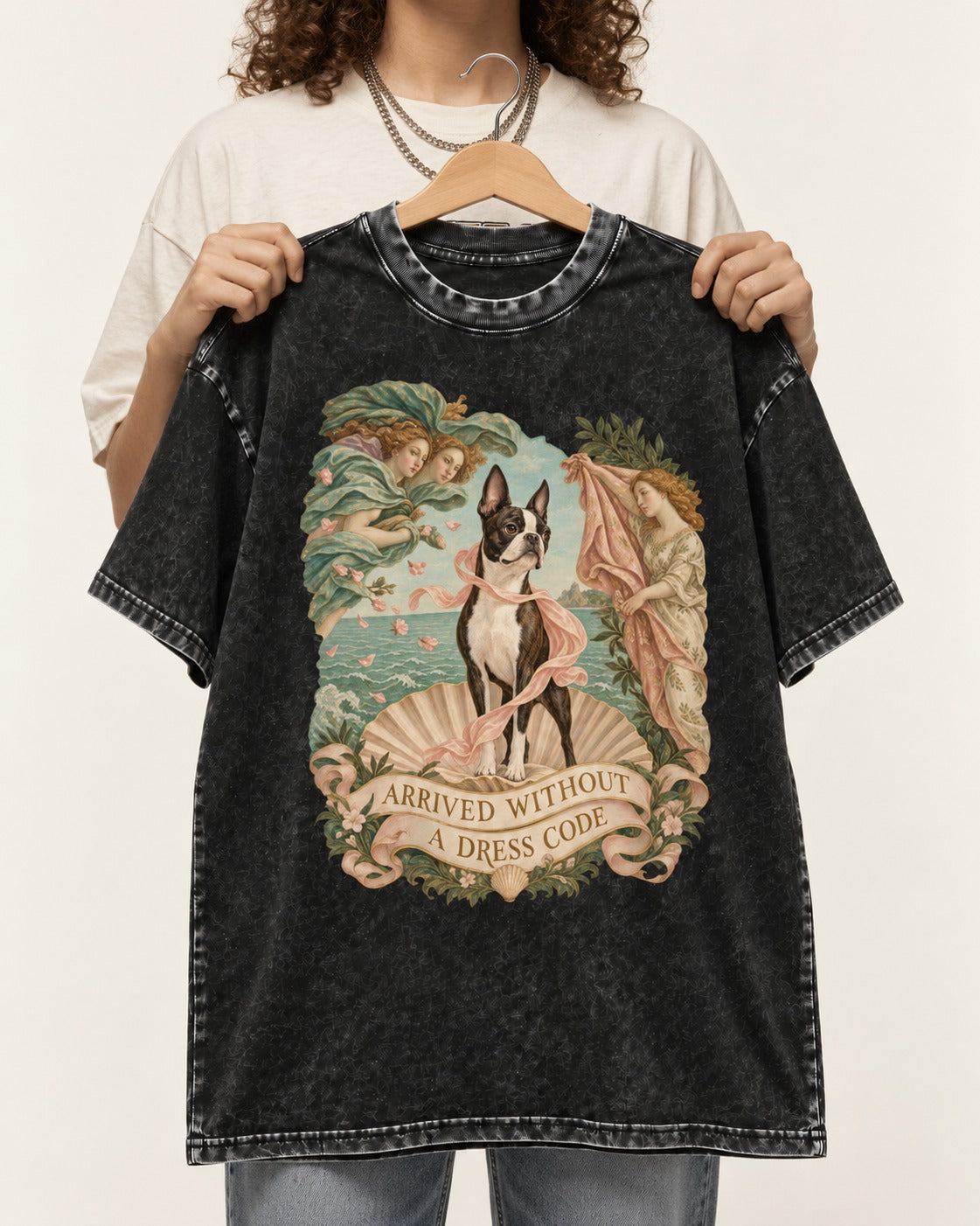 Arrived Without a Dress Code Boston Terrier Venus Parody Washed Tee in Black, held up on a hanger