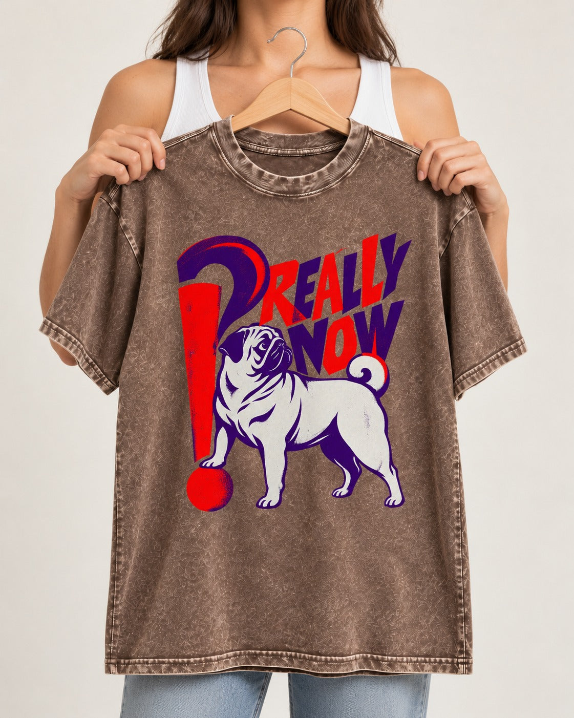 Really Now Pug Washed Tee in Coffee, held up on a hanger