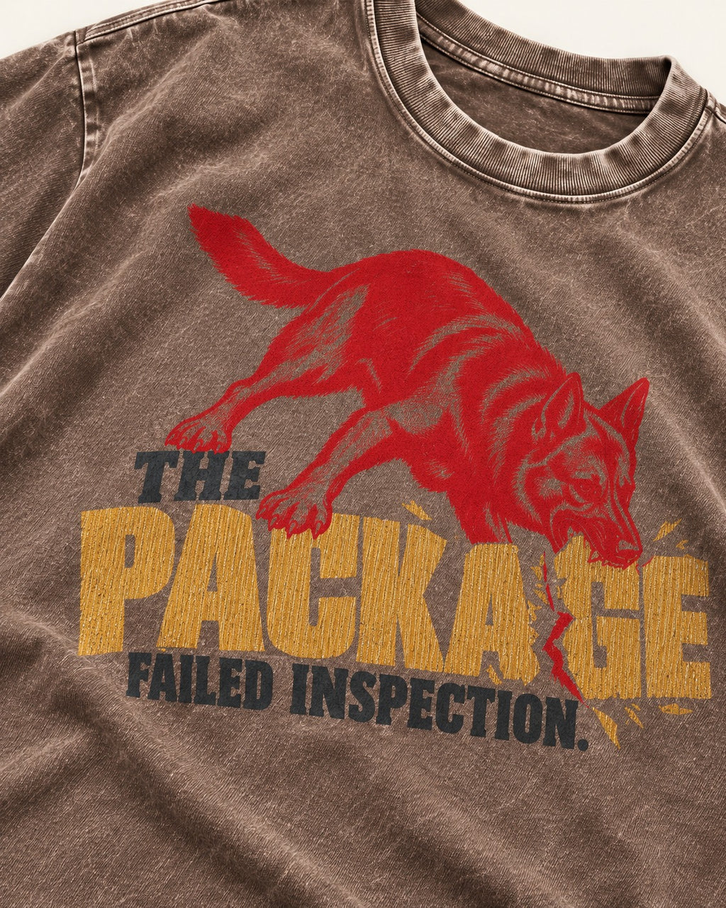 The Package Failed Inspection German Shepherd Dog Washed Tee in Coffee, close-up of the graphic