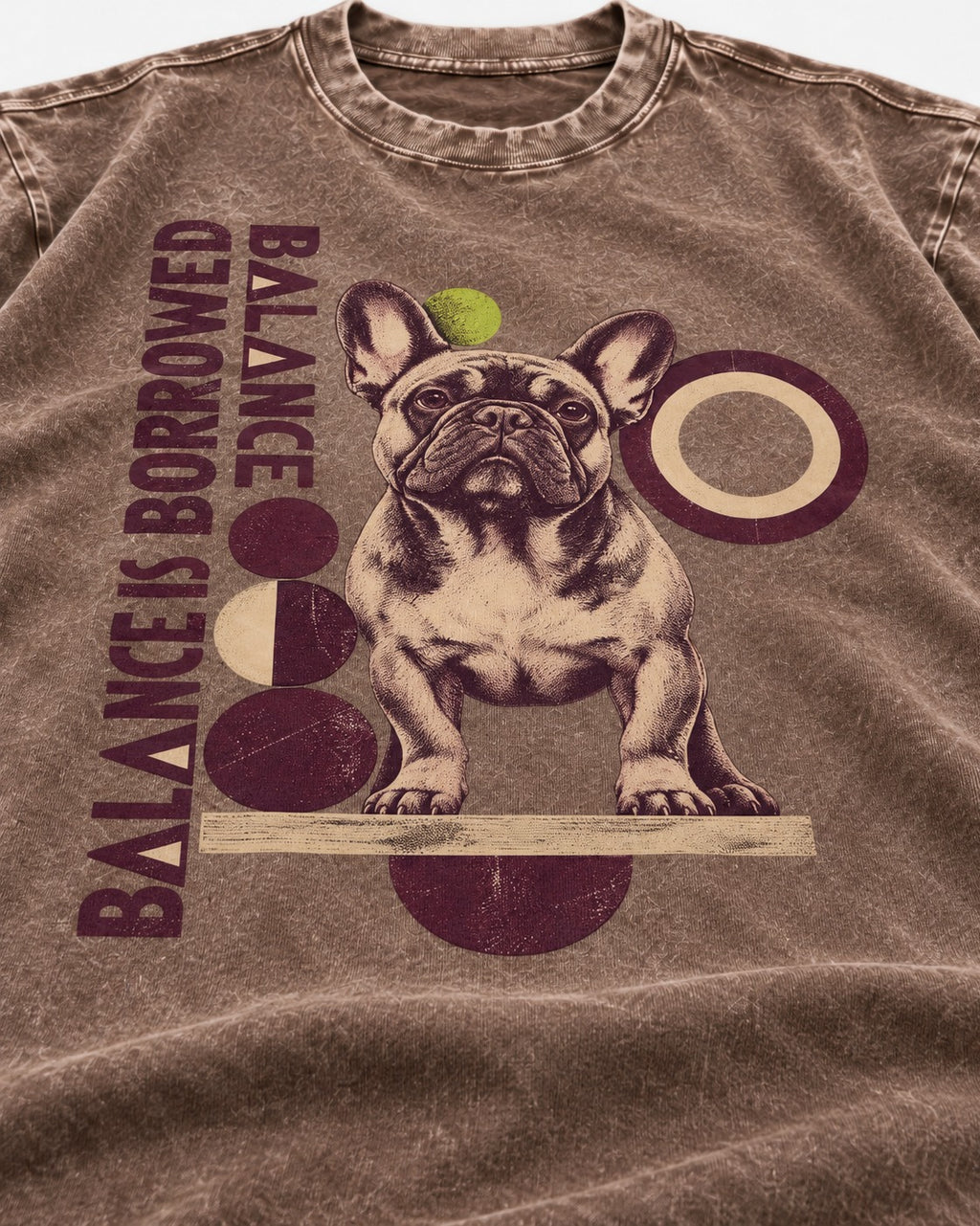 Frenchie's Balance Is Borrowed Washed Tee in Coffee, close-up of the graphic
