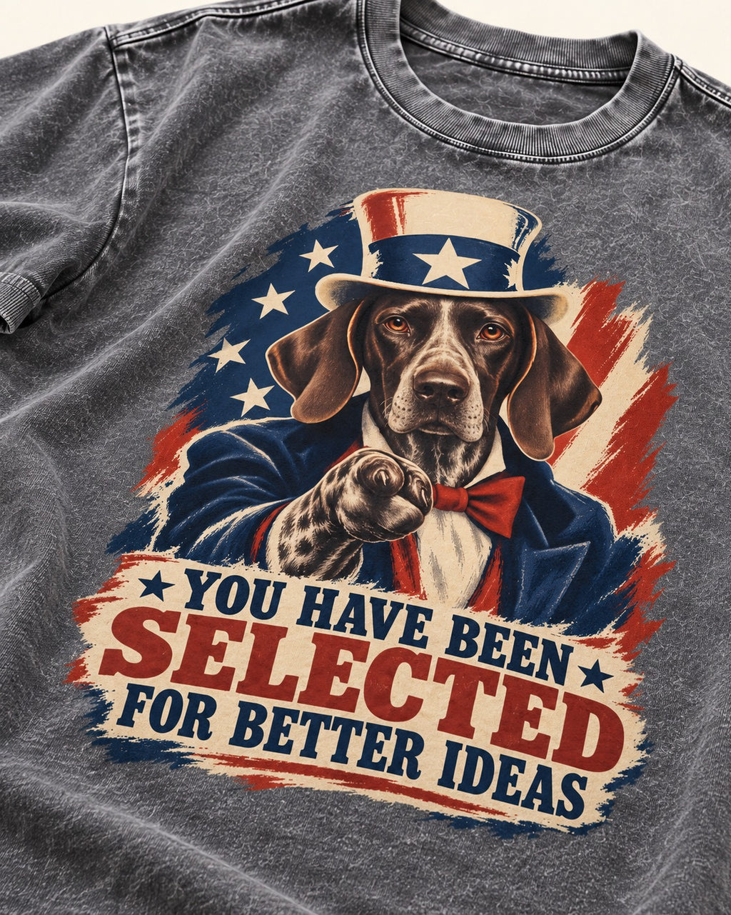 German Shorthaired Pointer You Have Been Selected For Better Ideas Uncle Sam Graphic Washed Tee in Gray, close-up of the graphic