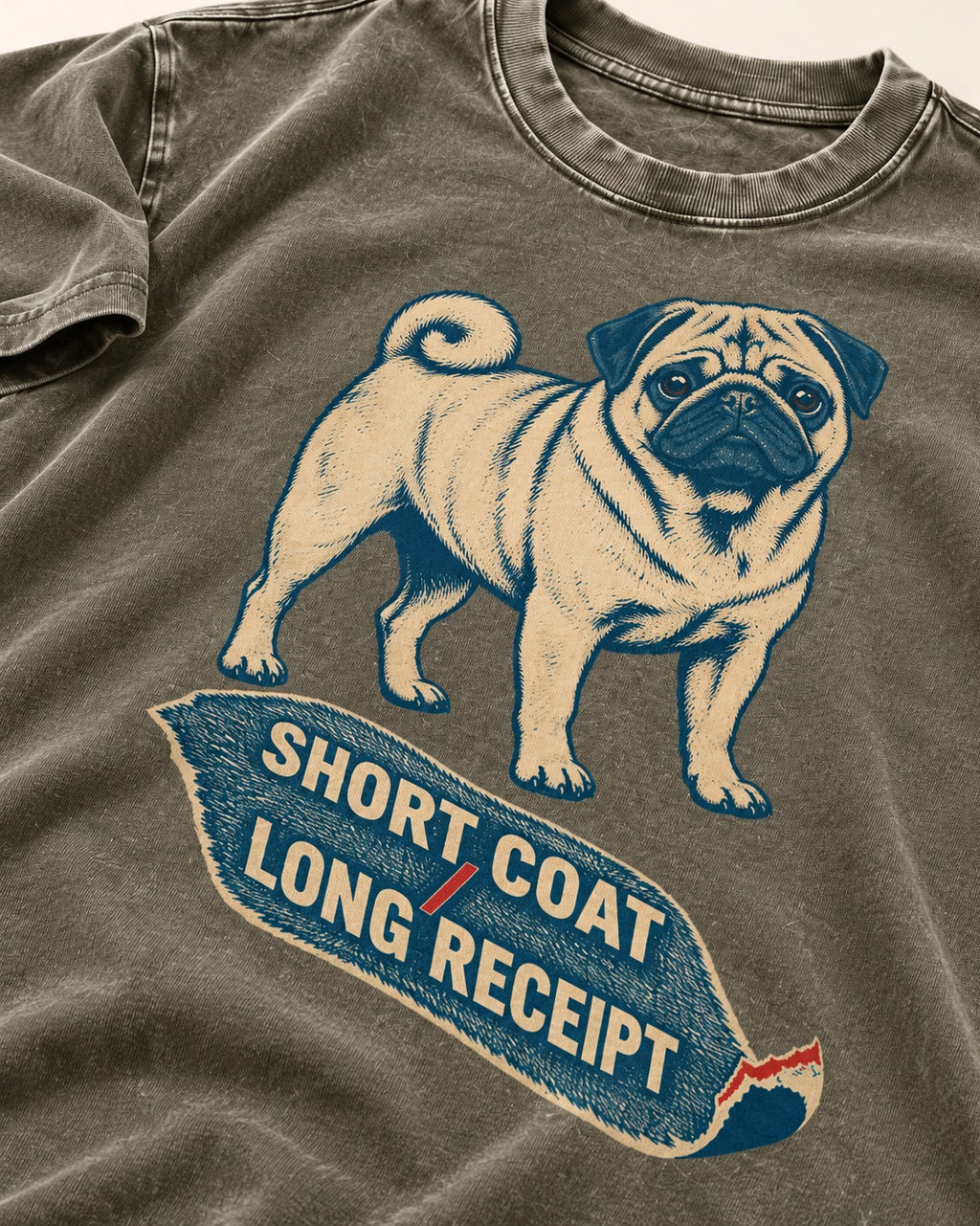Pug Short Coat Long Receipt Graphic Washed Tee in Army Green, close-up of the graphic