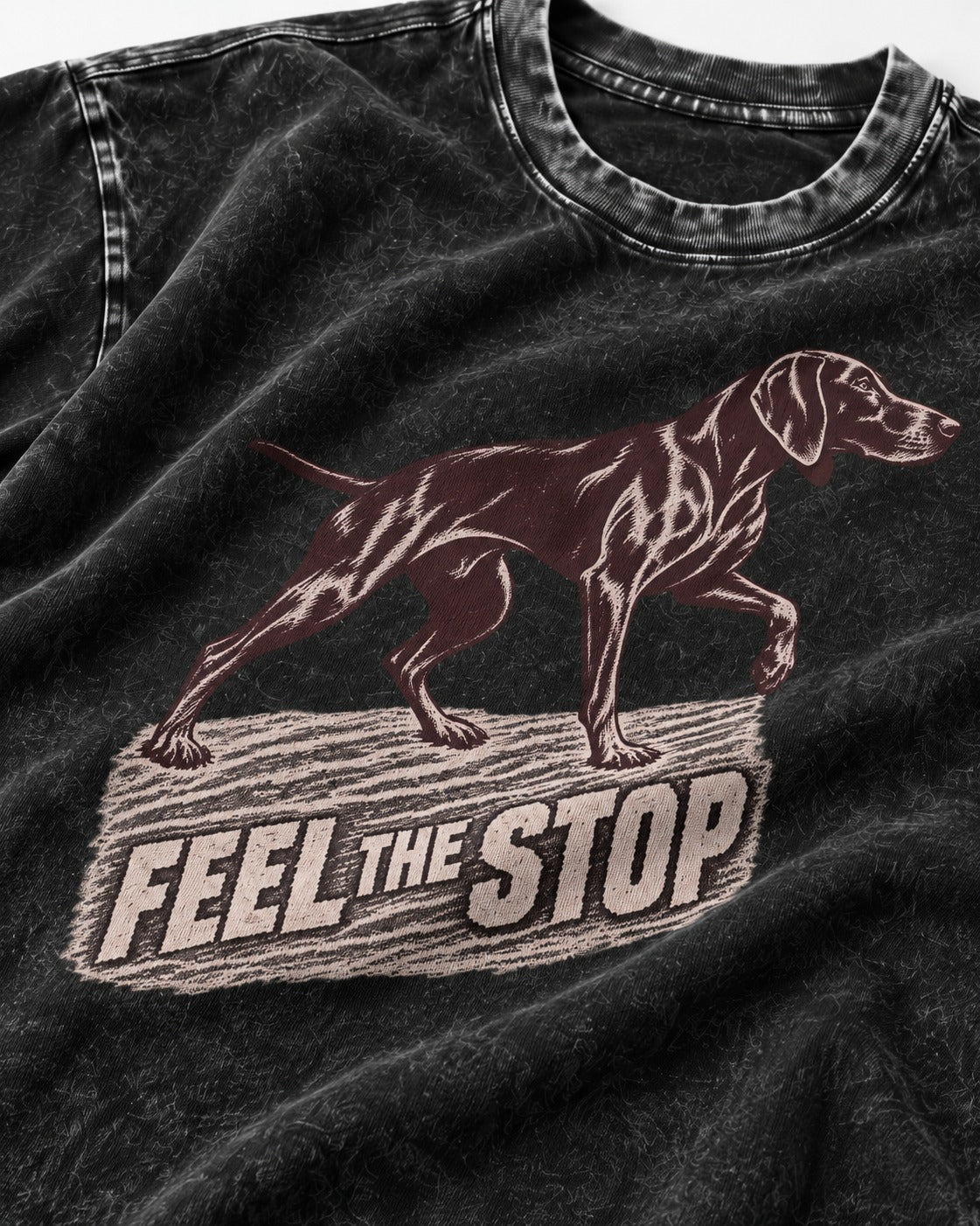 German Shorthaired Pointer Feel The Stop Frottage Graphic Washed Tee in Black, close-up of the graphic