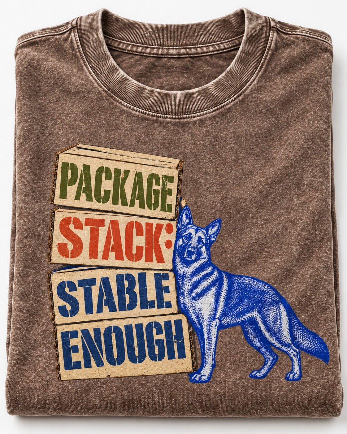 Package Stack Stable Enough German Shepherd Dog Washed Tee in Coffee, close-up of the graphic