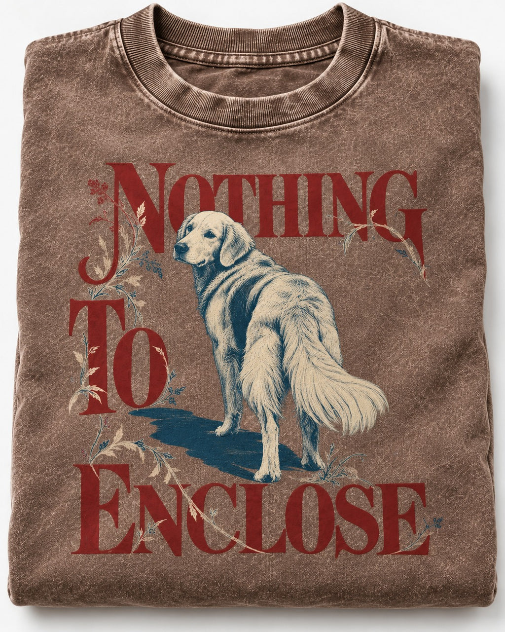 Golden Retriever Nothing to Enclose Washed Tee in Coffee, close-up of the graphic