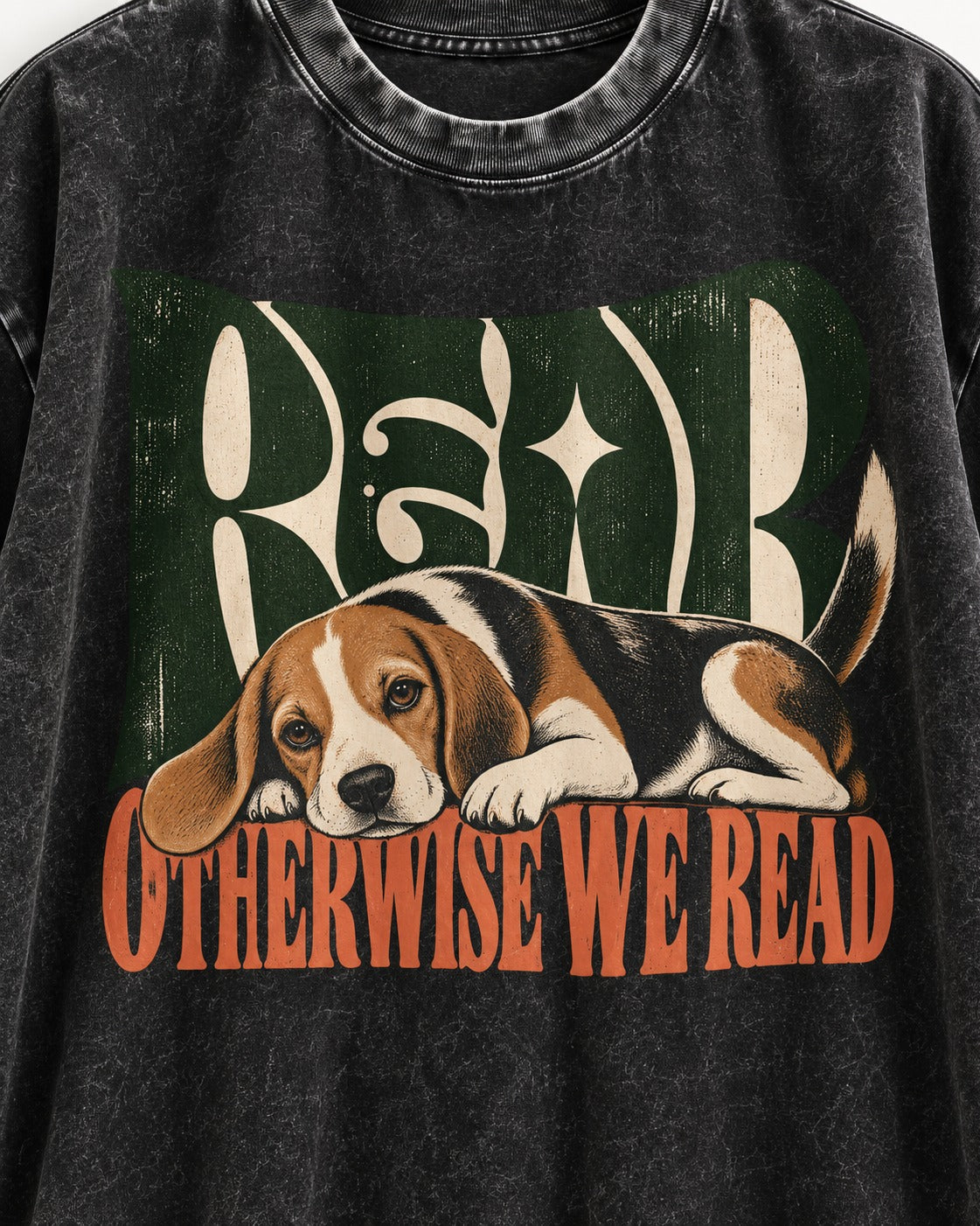 Beagle Read Otherwise We Read Retro Graphic Washed Tee in Black, close-up of the graphic