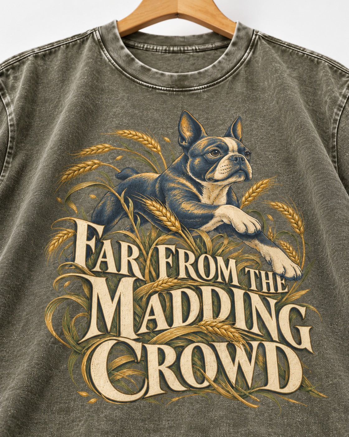 Far From the Madding Crowd Boston Terrier Washed Tee in Army Green, close-up of the graphic