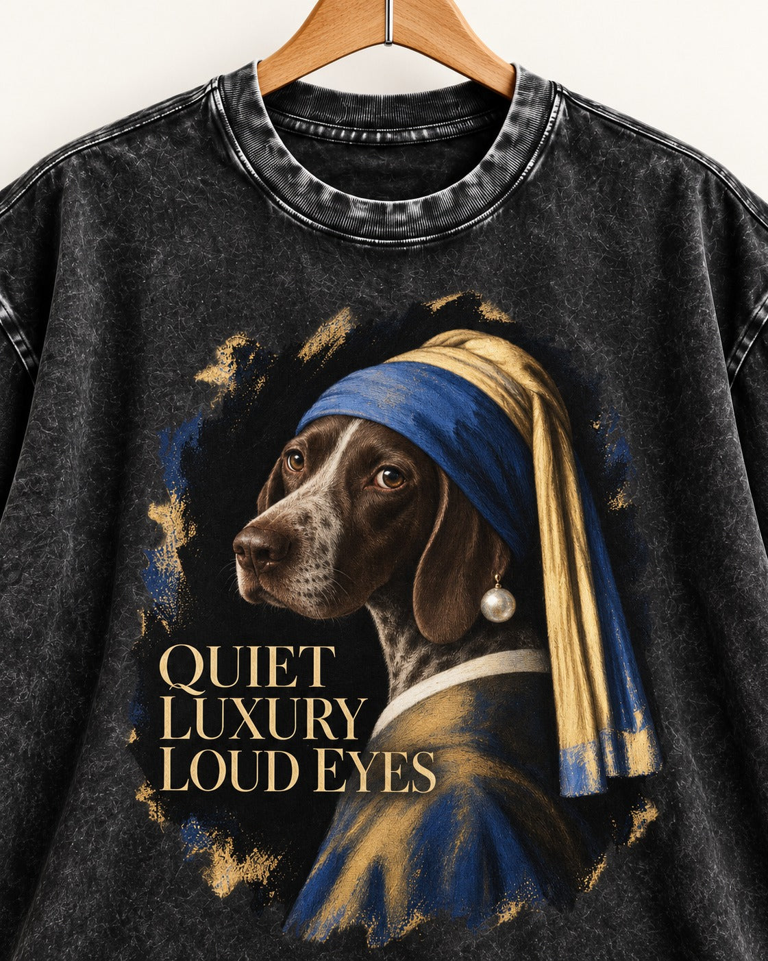 German Shorthaired Pointer Quiet Luxury Loud Eyes Pearl Earring Portrait Graphic Washed Tee in Black, close-up of the graphic