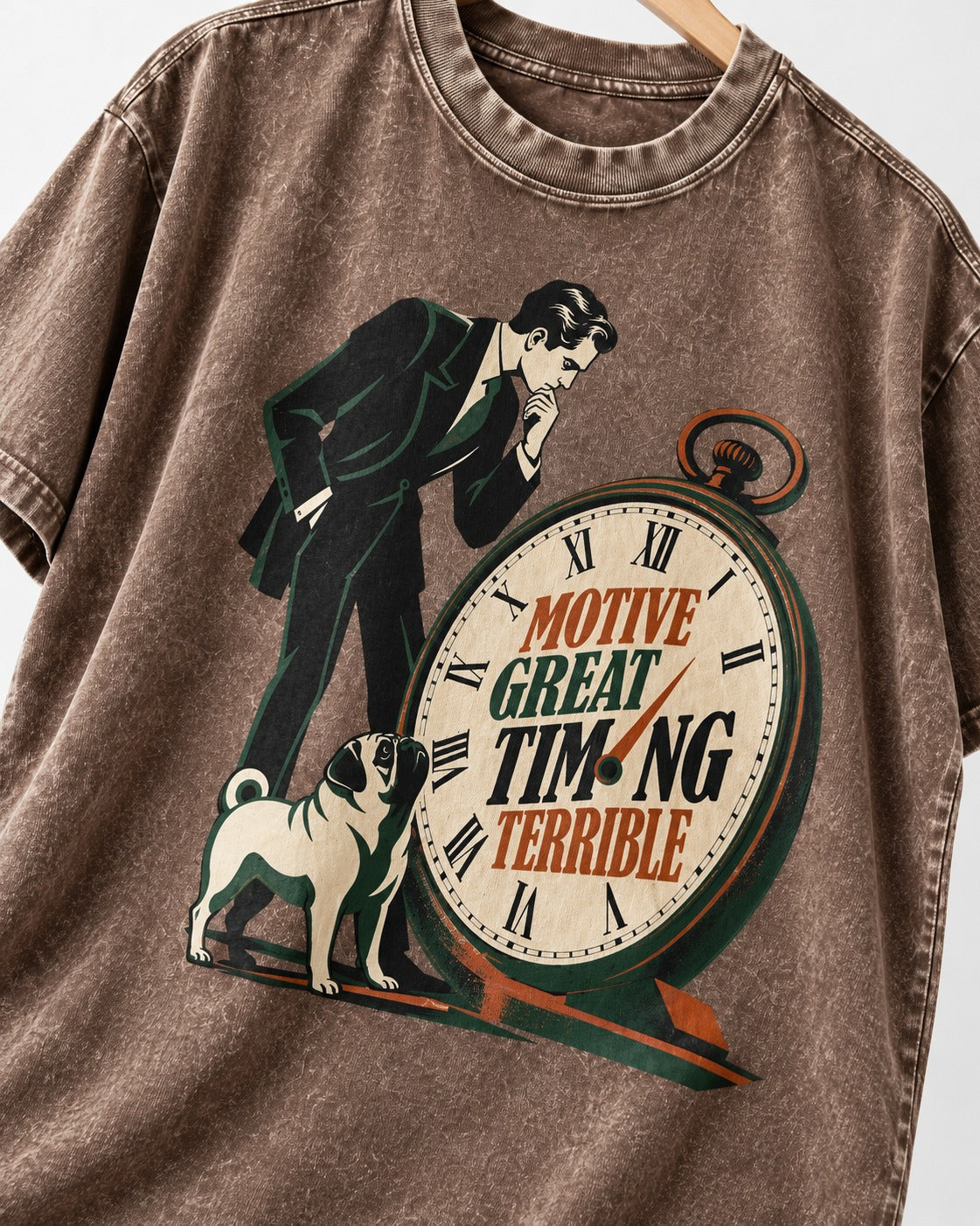 Pug Great Motive Terrible Timing Washed Tee in Coffee, close-up of the graphic