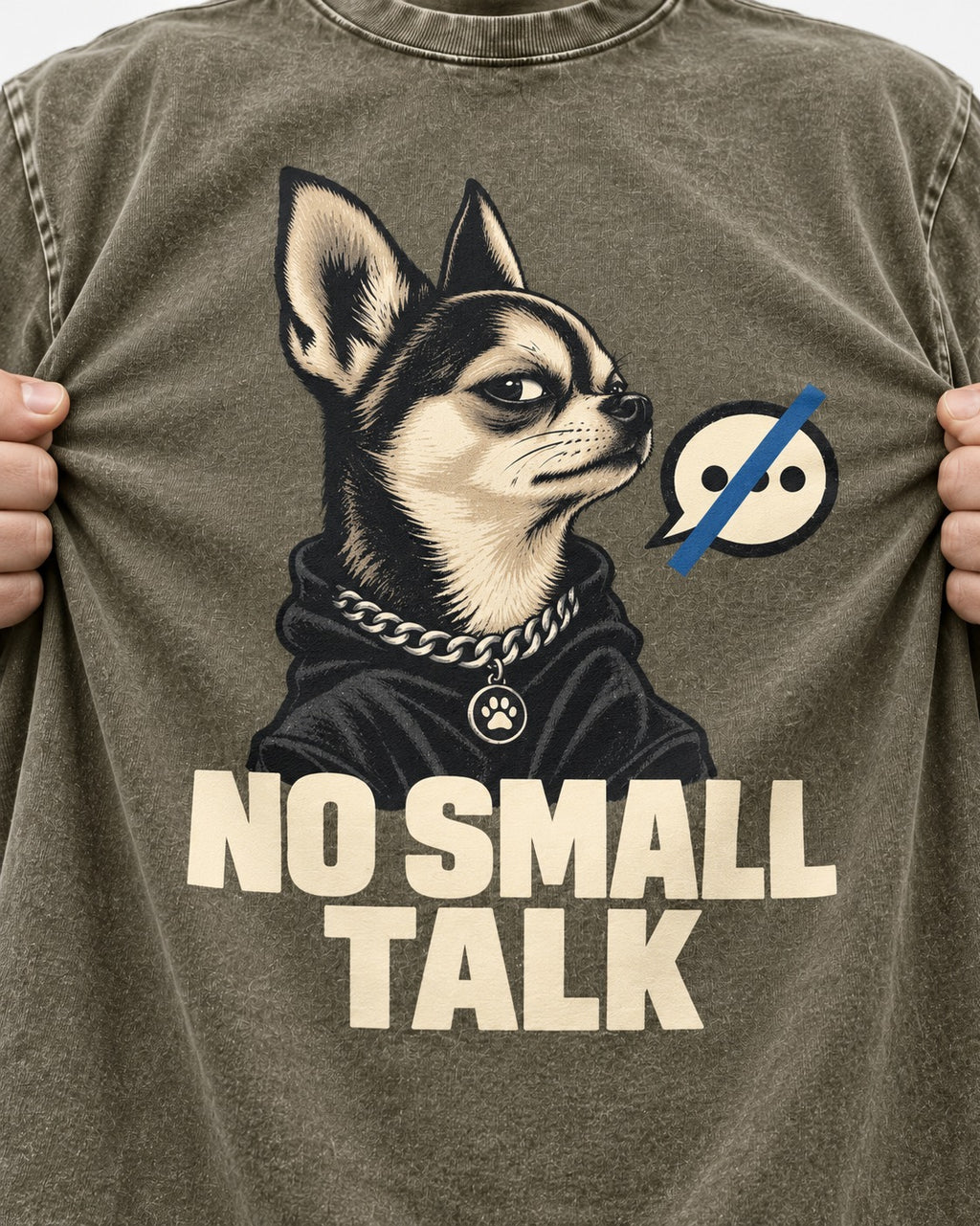 Chihuahua No Small Talk Speech-Off Portrait Graphic Washed Tee in Army Green, close-up of the graphic