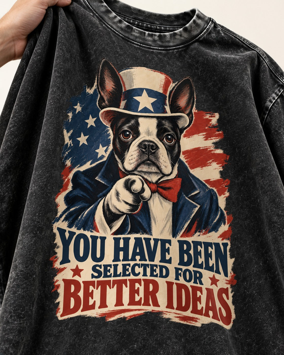 You Have Been Selected for Better Ideas Boston Terrier Washed Tee in Black, close-up of the graphic