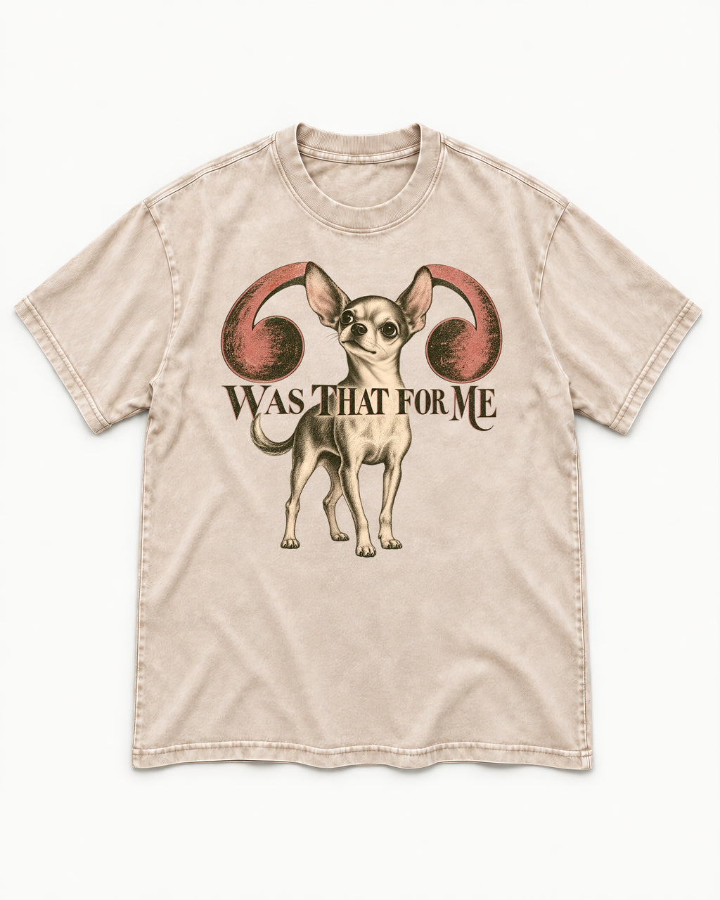 Chihuahua Was That for Me Washed Tee in Apricot, flat lay product photo