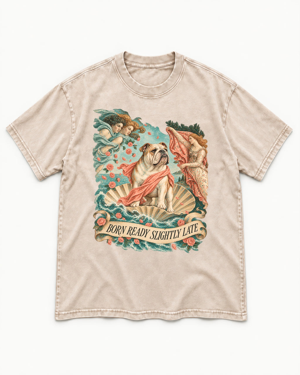 Born Ready Slightly Late English Bulldog Washed Tee in Apricot, flat lay product photo